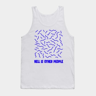 Hell Is Other People - Nihilist 80s Graphic Design Statement Tank Top